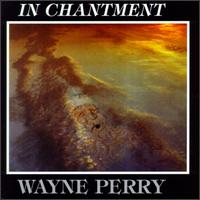 In Chantment von Wayne Perry