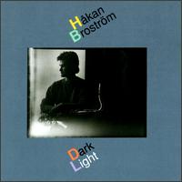 Dark Light von Håkan Broström