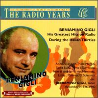 Gigli: His Greatest Hits on Radio During the Italian Thirties (1926-1940) von Beniamino Gigli