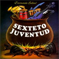 Cocinando Salsa von Sexteto Juventud