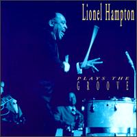 Plays the Groove von Lionel Hampton