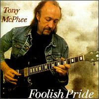 Foolish Pride von Tony McPhee