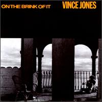 On the Brink of It von Vince Jones