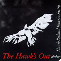 Hawk's Out von Hawk-Richard Jazz Orchestra