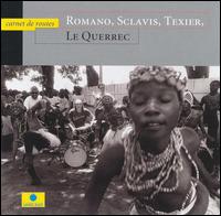 Querrec: Carnet de Routes von Romano/Sclavis/Texier