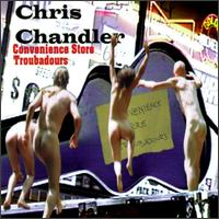 Convenience Store Troubadours von Chris Chandler