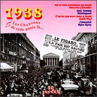 Chansons de Cette Année-Là: 1938 von Various Artists