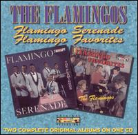 Flamingo Serenades/Flamingo Favorites von The Flamingos