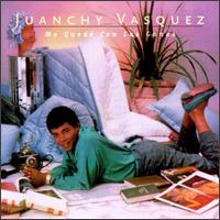 Me Quede con Las Ganas von Juanchy Vasquez