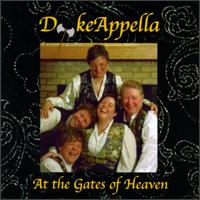 At the Gates of Heaven von Dykeappella