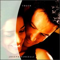 Touch von Joseph Vincelli