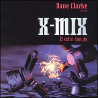 X-Mix: Electro Boogie von Dave Clarke