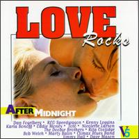 Love Rocks, Vol. 5: After Midnight von Various Artists