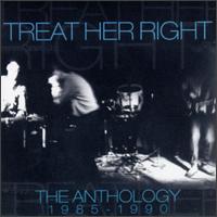 Anthology: 1985-1990 von Treat Her Right