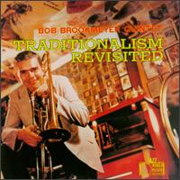 Traditionalism Revisited von Bob Brookmeyer