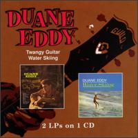 Twangy Guitar, Silky Strings/Water Skiing von Duane Eddy