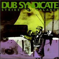 Strike the Balance von Dub Syndicate