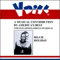 V-Disc Recordings: A Musical Contribution by America's Best for Our Armed Forces Overse von Billie Holiday