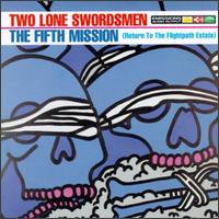 Fifth Mission (Return to the Flightpath Estate) von Two Lone Swordsmen