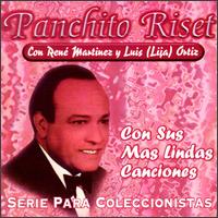 Con Sus Mas Lindas Canciones von Panchito Riset