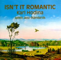 Isn't It Romantic von Karl Hodina