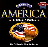 Slice of America: 17 Anthems & Marches von California Wind Orchestra