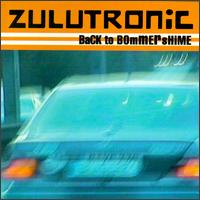 Back to Bommershime von Zulutronic