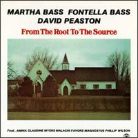 From the Root to the Source von Martha and Fontella Bass