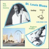 St. Louis Blues Today, Vol. 2 von Big Bad Smitty