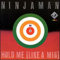 Hold Me (Like a M16) von Ninjaman