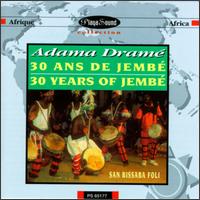 30 Years of Jembé: San Bissaba Foli von Adama Drame