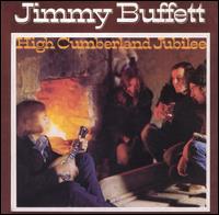 High Cumberland Jubilee (1972) von Jimmy Buffett