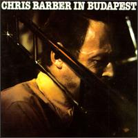 In Budapest von Chris Barber