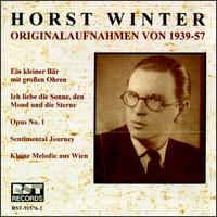 Originalaufnahmen Von 1939-57 von Horst Winter