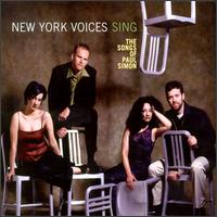 Sing the Songs of Paul Simon von New York Voices