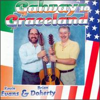 Galway to Graceland von Kevin Evans