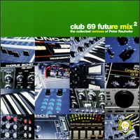 Future Mix, Vol. 2 von Club 69