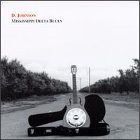 Mississippi Delta Blues von D. Johnson