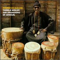 Tabala Wolof: Sufi Drumming of Senegal von Boubacar Diagne