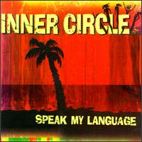 Speak My Language von Inner Circle