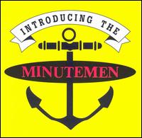 Introducing the Minutemen von Minutemen