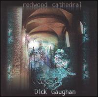 Redwood Cathedral von Dick Gaughan