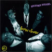 Swingin' N Groovin' von Brother Weasel