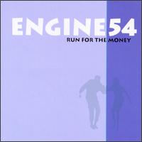 Run for the Money von Engine 54