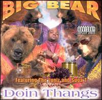 Doin Thangs von Big Bear