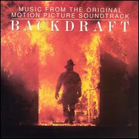 Backdraft [Original Motion Picture Soundtrack] von Hans Zimmer