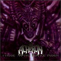 Those Who Have Risen von Acheron