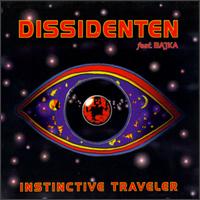 Instinctive Traveler von Dissidenten