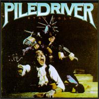 Metal Inquisition/Stay Ugly von Piledriver