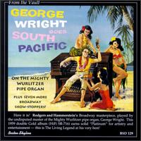 George Wright Goes South Pacific von George Wright